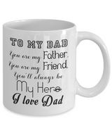 To my dad: You'll always be my hero