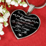 To my wonderful daughter: I am always with you