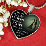 To my wife: I loved you then, I love you still