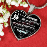 To my girlfriend: You are all that I need all that I want