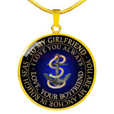 To my girlfriend: You are my anchor in rough seas. I love you always. Love, Your Boyfriend