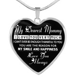 To My Dearest Mommy Necklace Gifts For Mommy - I Love You Very Much - Love You Always 1046ms-sb