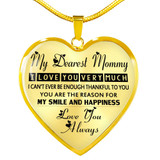 To My Dearest Mommy Necklace Gifts For Mommy - I Love You Very Much - Love You Always 1046mo-wo