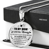 To My Mom Necklace Amazing Gifts For Mom - I Love You, Mommy 1061mo