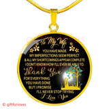 To My Wife Luxury Necklace: Romantic Birthday Gifts Wife - ' I Don't Know How I'll Ever Be Able To Thank You For Everything You Have Done But I Promise I'll Never Stop Trying. I Love You.' - 551wg To My Wife Luxury Necklace: Romantic Birthday Gifts Wife - ' I Don't Know How I'll Ever Be Able To Thank You For Everything You Have Done But I Promise I'll Never Stop Trying. I Love You.' - 551wg