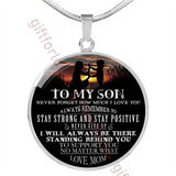 To my son necklace, mother and son necklace, special birthday gift for your son - never forget how much I love you - always remember to stay strong and stay positive - never give up . . .501sms To my son necklace, mother and son necklace, special birthday gift for your son - never forget how much I love you - always remember to stay strong and stay positive - never give up . . .501sms