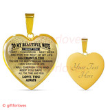 To My Wife Luxury Necklace: To My Wife Heart Necklace - 'I Will Cherish You And Keep You Safe All The Time And Yes! Love You Always.' - 611wo