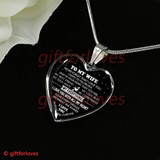 To My Wife Luxury Necklace: Giftforloves Wife Necklace - 'Never Forget That I Love You. ... I Love You With All My Heart, Love Every Single Moment We Share. I Love You Always And Forever' - 599ws