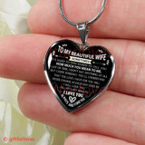 To My Wife Luxury Necklace: To My Wife Heart Necklace - 'You'll Understand That The Love I Have For You Will Never Change As Each Day Goes By. I Will Love You Till My Last Breath. I Love You, Always And Forever' - 593ws