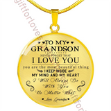 To my grandson necklace, birthday gift for grandson from grandpa, grandpa and grandson necklace - you are the most beautiful thing I keep inside my mind and my heart . . . 448grdp