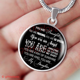 To My Beautiful Daughter Luxury Necklace:  Birthday Gift For Daughter, Amazing Necklace "You Are Precious, You Are So Special"484DAS