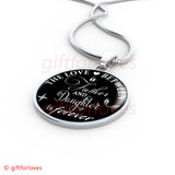 To My Daughter Luxury Necklace:  Birthday Gift For Daughter From Dad, " The Love A Between Father And Daughter Is Forever"460DAS