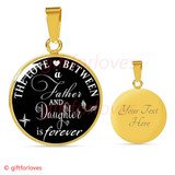 To My Daughter Luxury Necklace:  Birthday Gift For Daughter From Dad, " The Love A Between Father And Daughter Is Forever"460DAS