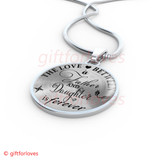 To My Daughter Luxury Necklace:  Birthday Gift For Daughter From Dad, " The Love A Between Father And Daughter Is Forever"460DAO