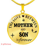 To My Son Luxury Necklace: Son And Mother Necklace "The Love A Between Son And Mother Is Forever"446SO