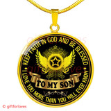 To My Son Luxury Necklace: Idea Gift For Him, Best Gift For Son, Birthday Gift For Teen, "Keep Faith In God And Be Blessed, I Love You More Than You Will Ever Know"406SG