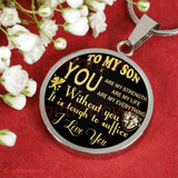 To My Son Luxury Necklace: Idea Birthday Gift For Son, "You Are Strength, You Are My Life, You Are My Everything"334SG
