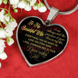 To My Wife Luxury Necklace - Pendant Romantic Chain - I Can Always Feel The Presence Of Your Love In My Life - 506WG