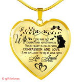 To My Wife Luxury Necklace - Pendant Romantic Chain - You Are So Caring And Affectionate. Your Heart Is Filled With Compassion And Love. I Am So Lucky To Be In Love With An Angel 505WSO