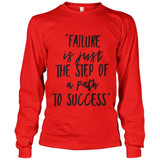 Failure Is A Step Towards Success