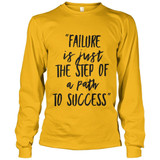 Failure Is A Step Towards Success