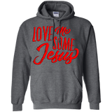 Love Me Some JESUS Pullover Hoodie