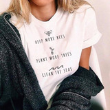 Help More Bees Plant More Trees Clean The Seas T-Shirt