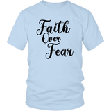Faith Over Fear T-shirt