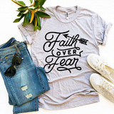 Faith Over Fear T-shirt