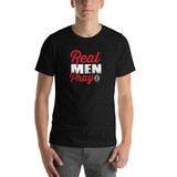 Real Men Pray - Premium Short-Sleeve Unisex T-Shirt