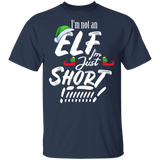I'm Not An Elf I'm Just Short Christmas Funny T Shirt