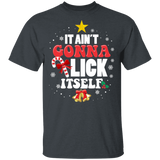 It Ain't Gonna Lick Itself Christmas Candy Cane
