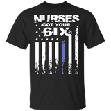 Nurse Shirt I Got Your Six White