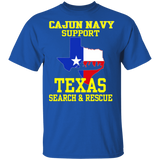 I support Texas Search and Rescue - Cajun Navy Shirt
