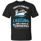 Girls Weekend Shirts Weekend Forecast Cruising Shirt Girls Weekend Shirts Weekend Forecast Cruising Shirt