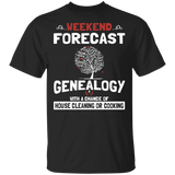 Girls Weekend Shirts Weekend Forecast Genealogy shirt Girls Weekend Shirts Weekend Forecast Genealogy shirt