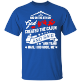 God Created The Cajun Shirt