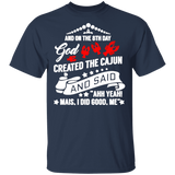 God Created The Cajun Shirt