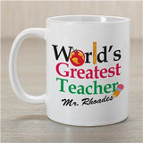 Personalized World's Greatest Teacher Coffee Mug Personalized World's Greatest Teacher Coffee Mug