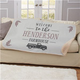Personalized Welcome To The Farmhouse Sherpa Throw.