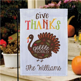 Personalized Give Thanks Gobble Gobble Garden Flag
