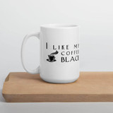 Coffee Black, Tea In The Harbor Mug