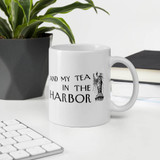 Coffee Black, Tea In The Harbor Mug
