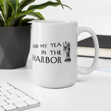 Coffee Black, Tea In The Harbor Mug