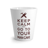 Keep Calm & Go To Your Man Cave Latte Mug
