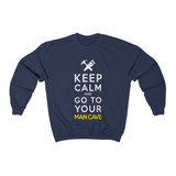 Keep Calm & Go To Your Man Cave Crewneck Sweatshirt