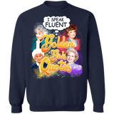 I Speak Fluent Golden Girls Quotes Tshirt
