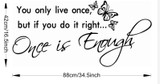 You only live once butterfly vinyl stickers Life Inspirational Saying Home Decal Wall Art Quote Words Lettering Decor