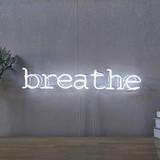 Breathe | Neon Sign