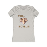 Women's Favorite Tee (You I love)